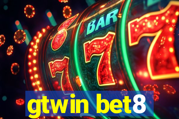 gtwin bet8